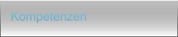Kompetenzen